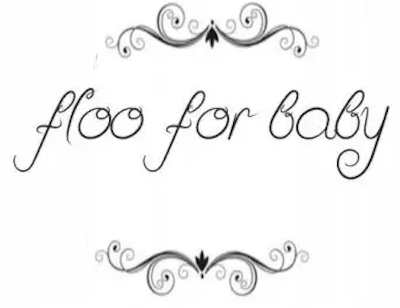 FLOO FOR BABY